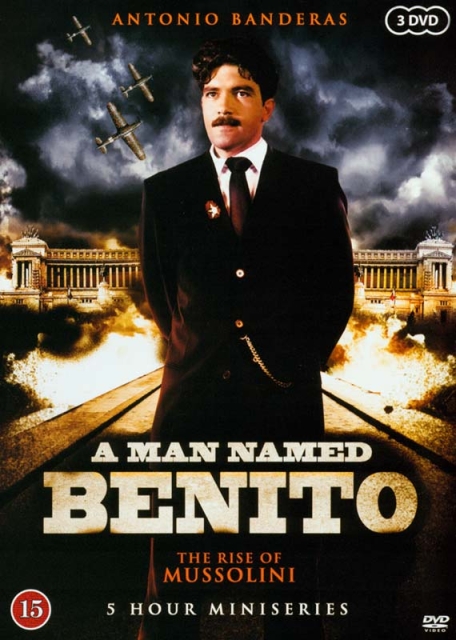 A MAN NAMED BENITO - The Rise and fall of Benito Mussolini (3 DVD miniseries)