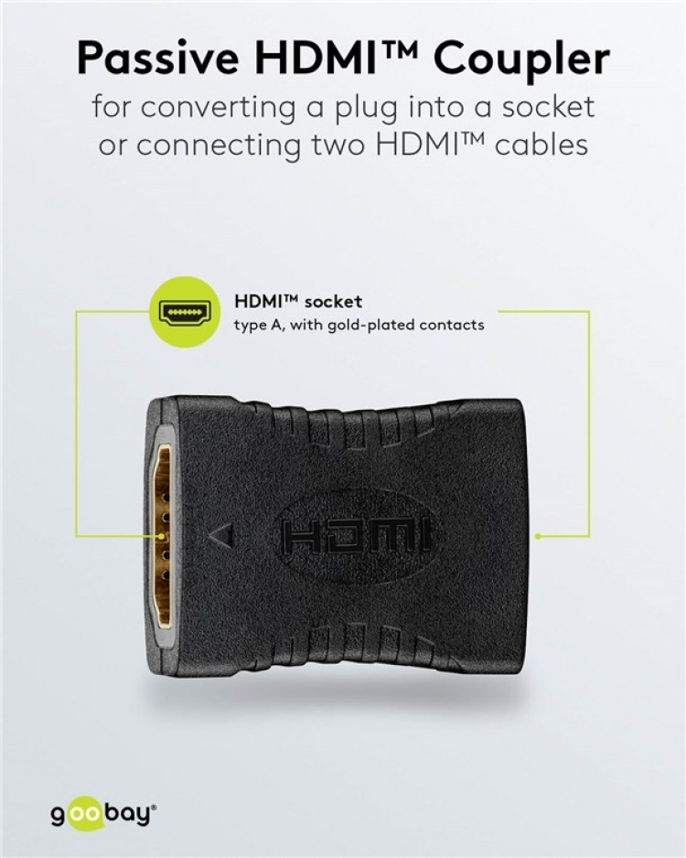 Goobay HDMI™-adapter, koppling, guldpläterad, 8K @ 60 Hz HDMI™-uttag (typ A) > HDMI™-uttag (typ A) Goobay HDMI™-adapter, koppling, guldpläterad, 8K @ 60 Hz HDMI™-uttag (typ A) > HDMI™-uttag (typ A)